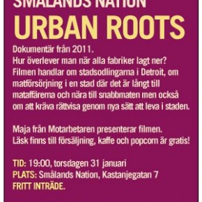 Filmvisning på Smålands Nation: Urban Roots Filmvisning på Smålands Nation: Urban Roots